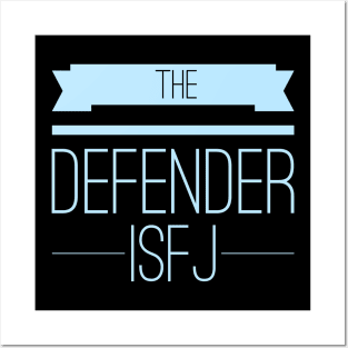 ISFJ The Defender Posters and Art